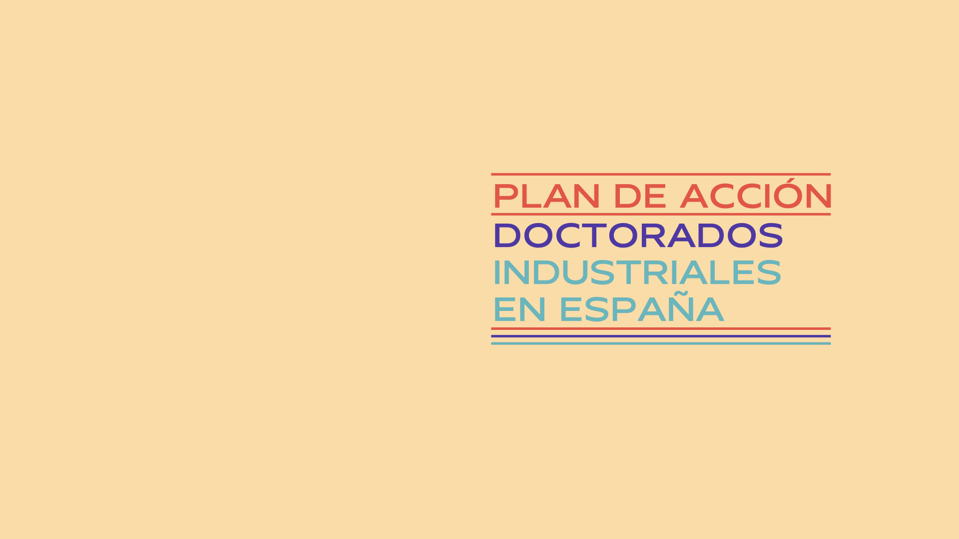 En este momento estás viendo El Ministerio de Ciencia e Innovación y el Ministerio de Universidades presentan el nuevo Plan de Acción para Doctorados Industriales en España